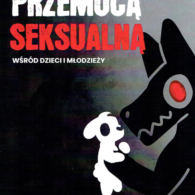 Przedsięwzięcie ,,Na krok przed przemocą seksualną wśród dzieci i młodzieży”